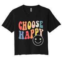 Groovy Choose Happy Motivational Inspirational Positive Tee Crop Top