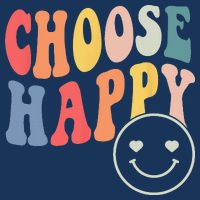 Groovy Choose Happy Motivational Inspirational Positive Tee Infant Baby Jersey Bodysuit