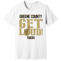 Greene County High School Get Loud Tigers Premium T-Shirt