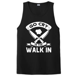 Go Cry In The Walk In Funny Kitchen Chef PosiCharge Competitor Tank