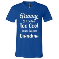 Granny Cuz I'm Too Cool To Be Called Grandma Mothers Day Funny Gift V-Neck T-Shirt