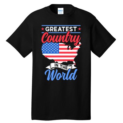 Greatest Country In The World Us Usa American America Us Usa Tall T-Shirt