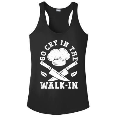 Go Cry In The Walk In Culinary Art Cooking Chef Meaningful Gift Ladies PosiCharge Competitor Racerback Tank