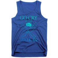 Go Cry In The Walk In Funny Chef Gift Tank Top