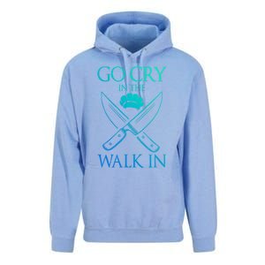 Go Cry In The Walk In Funny Chef Gift Unisex Surf Hoodie