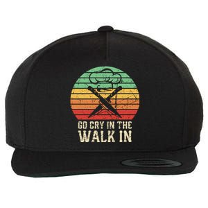 Go Cry In The Walk In Funny Retro Chef Meaningful Gift Wool Snapback Cap