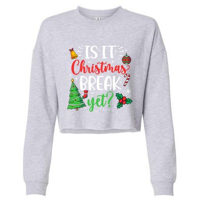 Groovy Christmas Is It Christmas Break Yet Retro Xmas Tree Cute Gift Cropped Pullover Crew