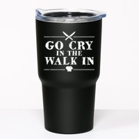 Go Cry In The Walk In Funny Chef Tumbler