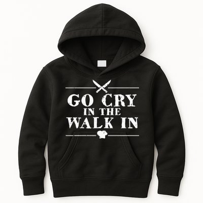 Go Cry In The Walk In Funny Chef Kids Hoodie