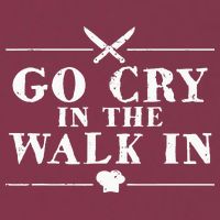 Go Cry In The Walk In Funny Chef 16oz Travel Tumbler