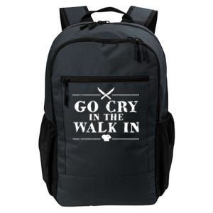 Go Cry In The Walk In Funny Chef Daily Commute Backpack