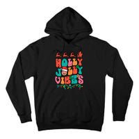 Groovy Christmas Jolly Holly Vibes Retro Xmas Tall Hoodie