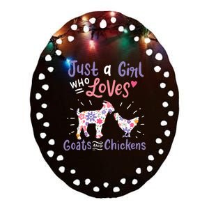 Goat Chicken Just A Girl Who Loves Goats And Chickens Ceramic Oval Ornament