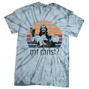 Got Christ Jesus Graphic Christian Funny Tie-Dye T-Shirt