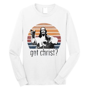 Got Christ Jesus Graphic Christian Funny Long Sleeve Shirt