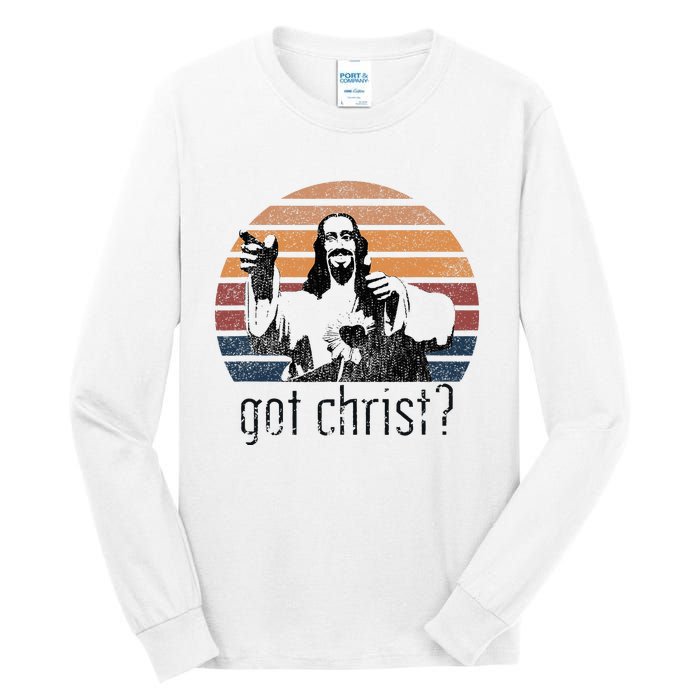 Got Christ Jesus Graphic Christian Funny Tall Long Sleeve T-Shirt