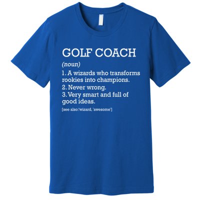 Golf Coach Job Definition Personalized Funny Golf Coach Gift Premium T-Shirt