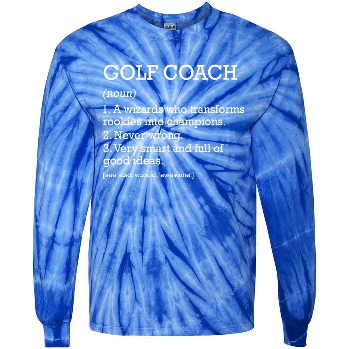 Golf Coach Job Definition Personalized Funny Golf Coach Gift Tie-Dye Long Sleeve Shirt