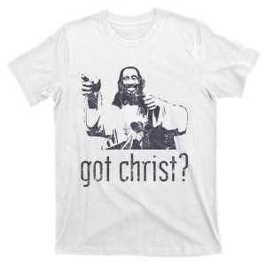 Got Christ Jesus Graphic Christian Funny T-Shirt