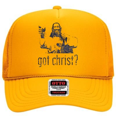 Got Christ Jesus Graphic Christian Funny High Crown Mesh Back Trucker Hat