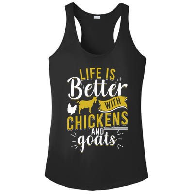 Goats Chickens Life Is Better Funny Farmer Humor Ranch Ladies PosiCharge Competitor Racerback Tank