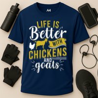 Goats Chickens Life Is Better Funny Farmer Humor Ranch Performance Shirt