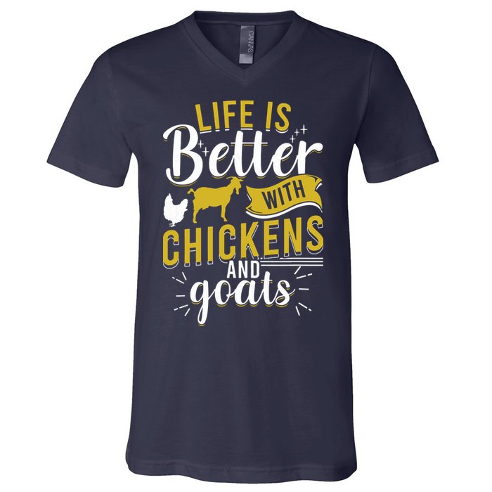 Goats Chickens Life Is Better Funny Farmer Humor Ranch V-Neck T-Shirt
