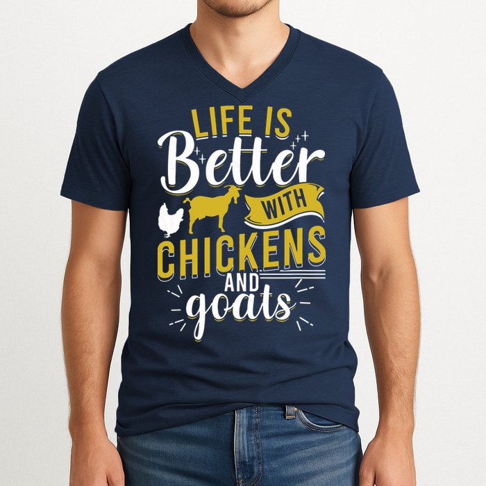 Goats Chickens Life Is Better Funny Farmer Humor Ranch V-Neck T-Shirt