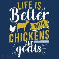 Goats Chickens Life Is Better Funny Farmer Humor Ranch Baby Bodysuit