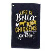 Goats Chickens Life Is Better Funny Farmer Humor Ranch Golf Towel