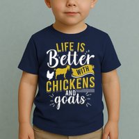 Goats Chickens Life Is Better Funny Farmer Humor Ranch Toddler T-Shirt