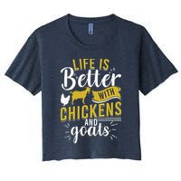 Goats Chickens Life Is Better Funny Farmer Humor Ranch Crop Top