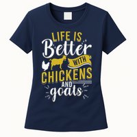Goats Chickens Life Is Better Funny Farmer Humor Ranch Womens T-Shirt
