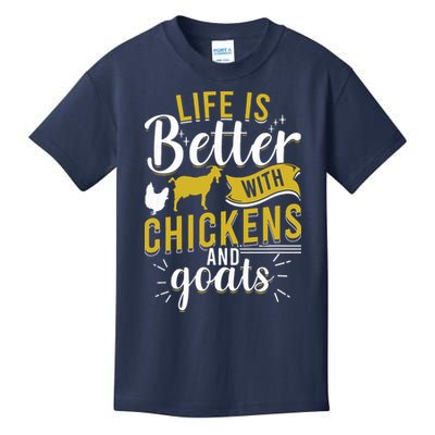 Goats Chickens Life Is Better Funny Farmer Humor Ranch Kids T-Shirt