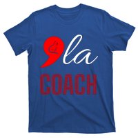 Gift Comma La Kamala Harris Tim Walz Coach 2024 La Comma Cool Gift T-Shirt