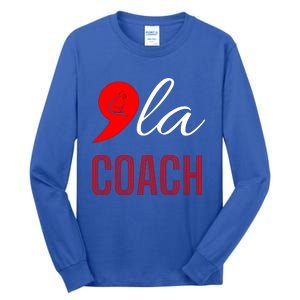 Gift Comma La Kamala Harris Tim Walz Coach 2024 La Comma Cool Gift Tall Long Sleeve T-Shirt