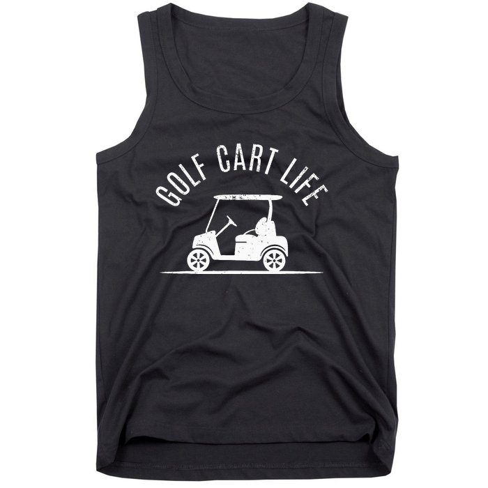 Golf Cart Life Funny Golf Tank Top