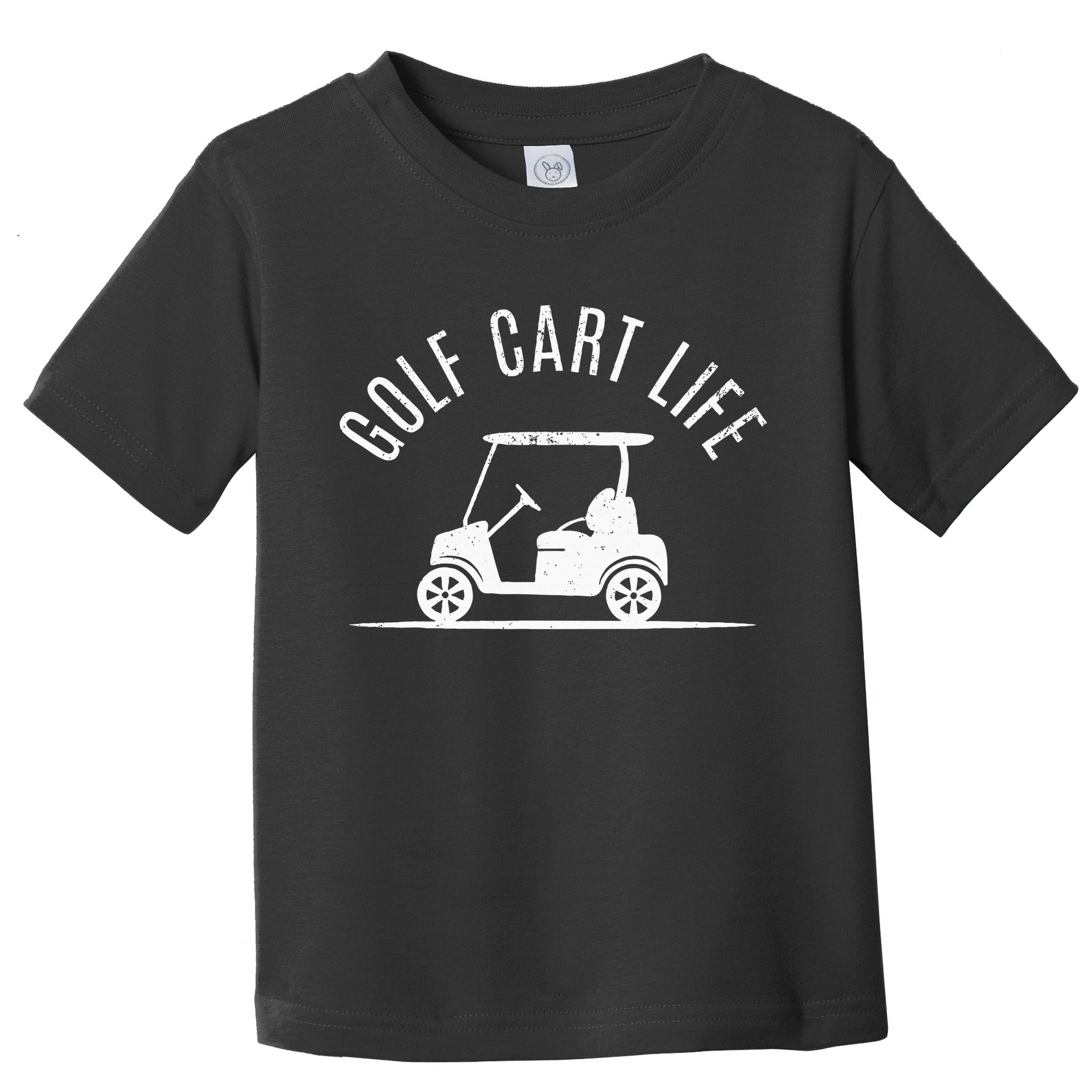 Golf Cart Life Funny Golf Toddler T-Shirt
