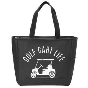 Golf Cart Life Funny Golf Zip Tote Bag