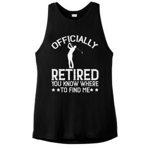 Golf Course Ly Retired 2025 You Know Where Find Me Ladies PosiCharge Tri-Blend Wicking Tank