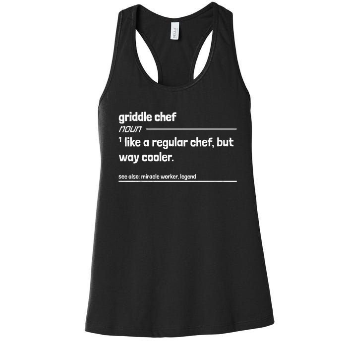 Griddle Chef Like Regular But Way Cooler Funny Women's Racerback Tank