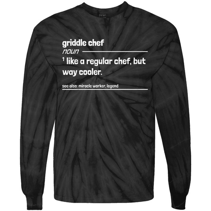 Griddle Chef Like Regular But Way Cooler Funny Tie-Dye Long Sleeve Shirt