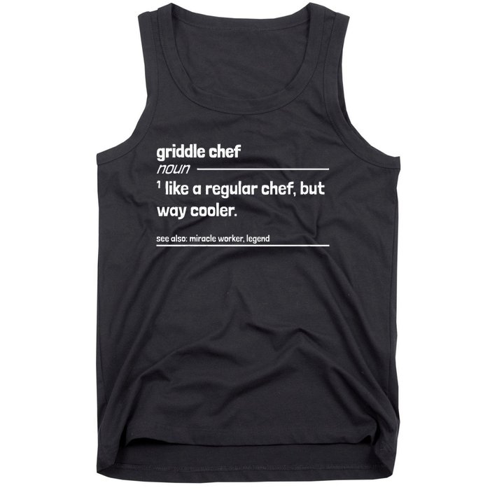 Griddle Chef Like Regular But Way Cooler Funny Tank Top