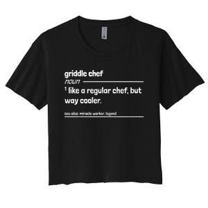 Griddle Chef Like Regular But Way Cooler Funny Women's Crop Top Tee