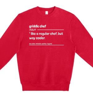 Griddle Chef Like Regular But Way Cooler Funny Premium Crewneck Sweatshirt