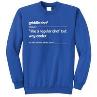 Griddle Chef Like Regular But Way Cooler Sweatshirt