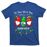 Gnomes Christmas Light Im Fine Everything Is Fine Para Crew T-Shirt