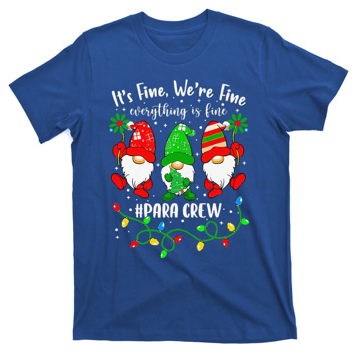 Gnomes Christmas Light Im Fine Everything Is Fine Para Crew T-Shirt