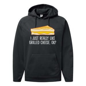 Grilled Cheese Lover I Just Really Like Grilled Cheese Performance Fleece Hoodie