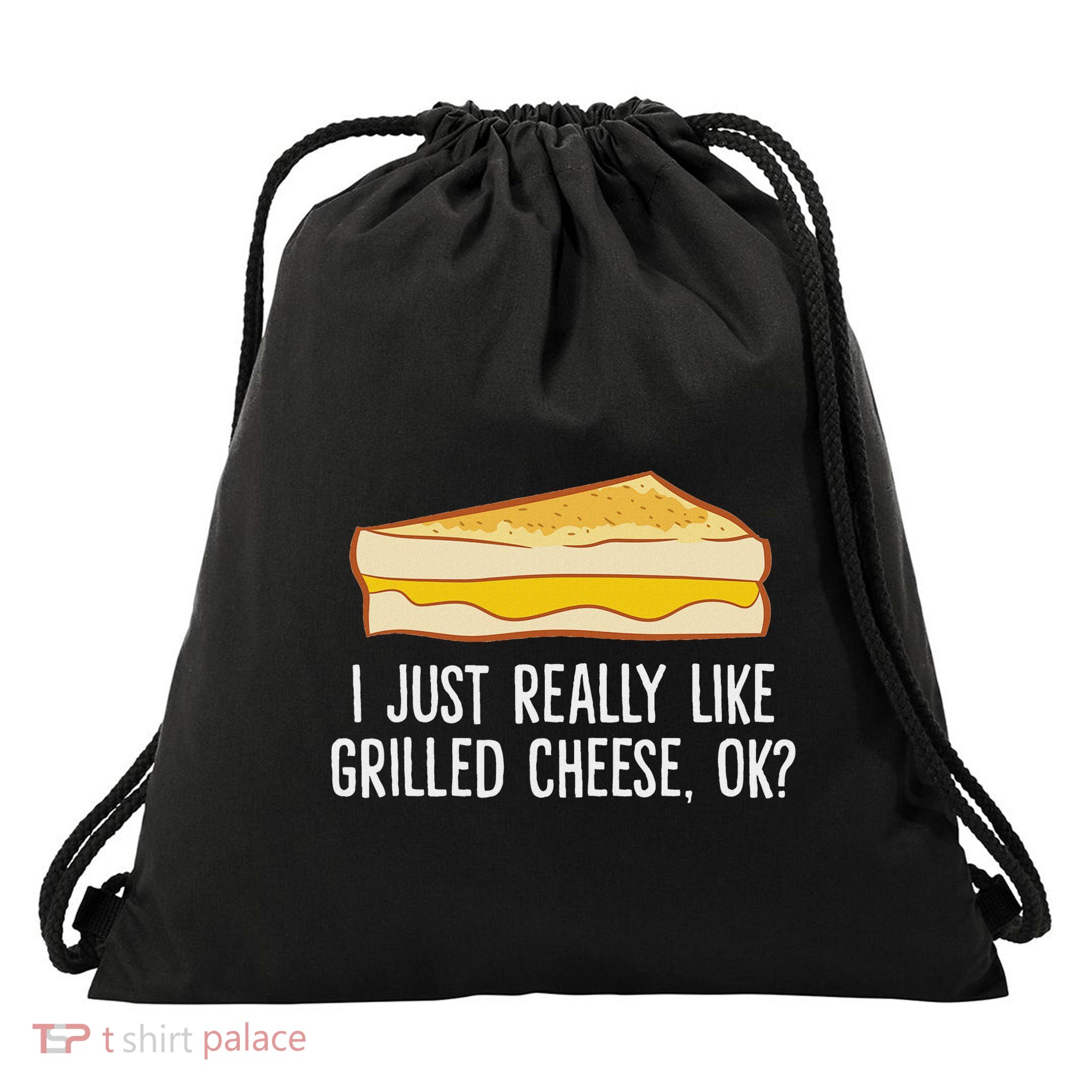 Grilled Cheese Lover I Just Really Like Grilled Cheese Drawstring Bag